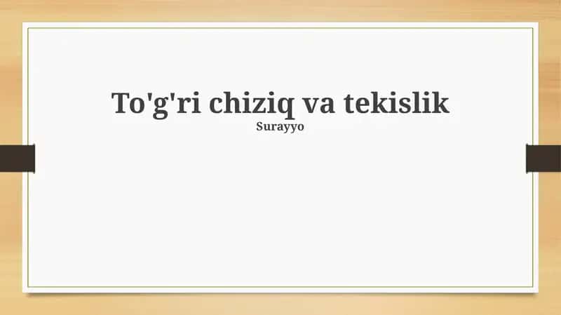 Tekislikning asosiy xususiyatlari 1