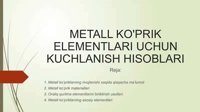 METALL KO'PRIK ELEMENTLARI UCHUN KUCHLANISH HISOBLARI 1