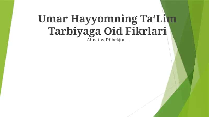 Umar Hayyomning TaʼLim Tarbiyaga Oid Fikrlari 1