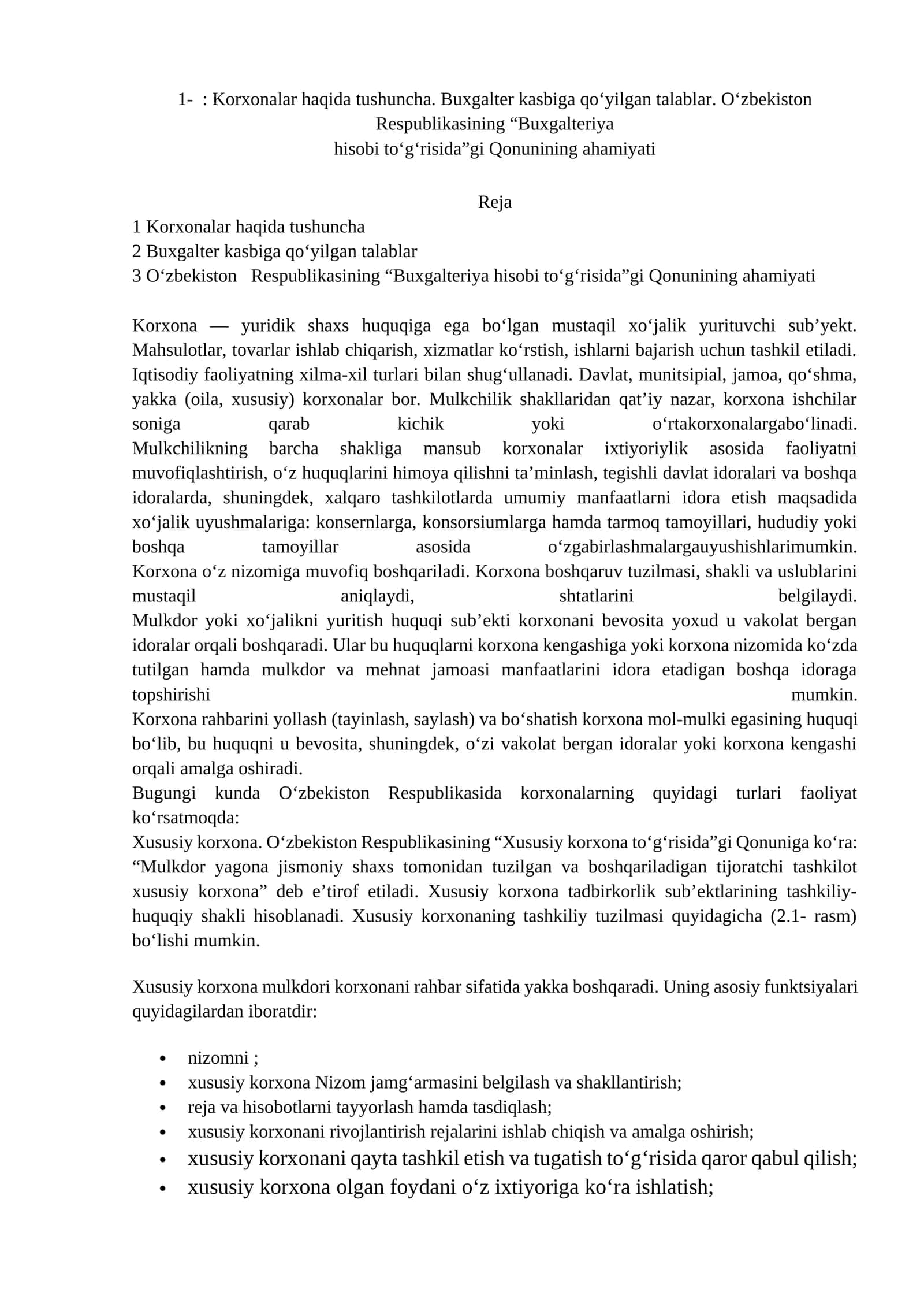Korxonalar haqida tushuncha. Buxgalter kasbiga qo‘yilgan talablar. O‘zbekiston Respublikasining “Buxgalteriya hisobi to‘g‘risida”gi Qonunining ahamiyati 1