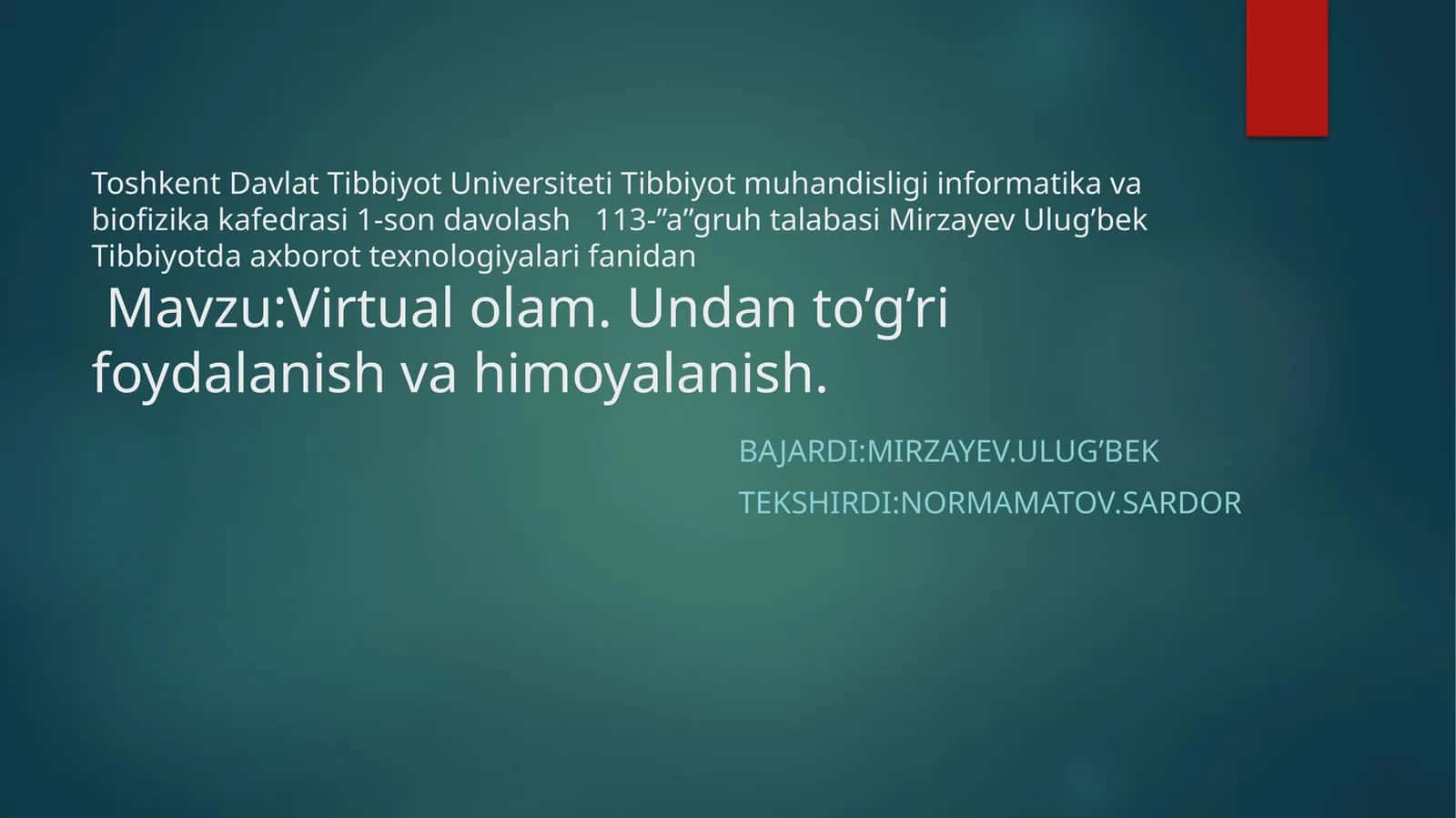 Virtual olam. Undan to'g'ri foydalanish va himoyalanish 1
