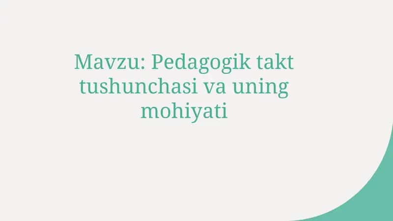 Pedagogik takt tushunchasi va uning mohiyati 1