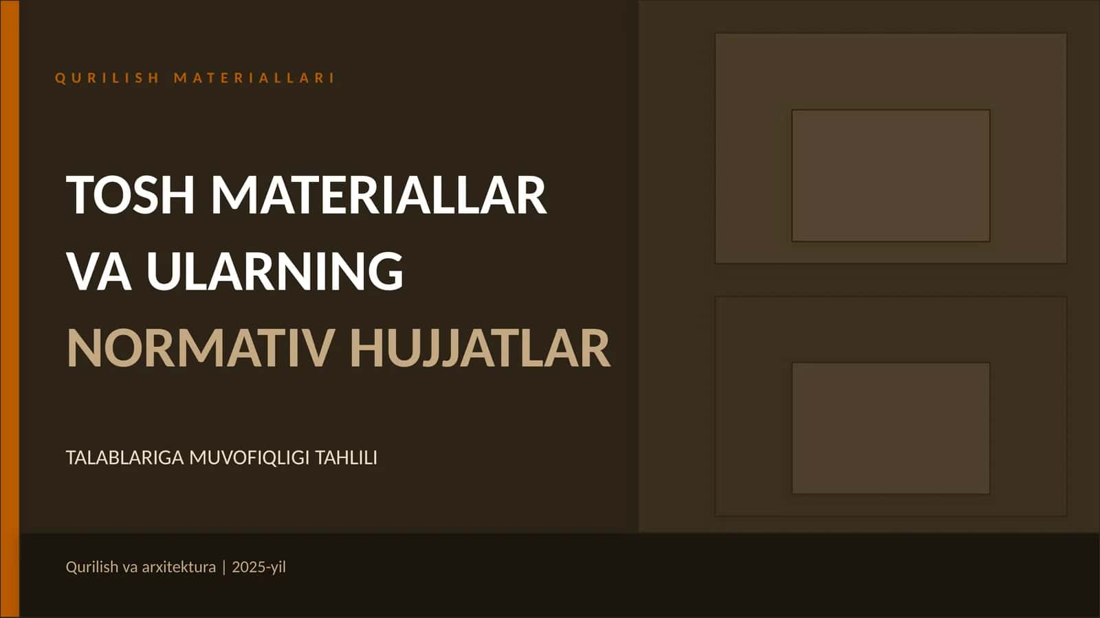 QURILISH MATERIALLARI, TOSH MATERIALLAR VA ULARNING NORMATIV HUJJATLAR TALABLARIGA MUVOFIQLIGI TAHLILI 1