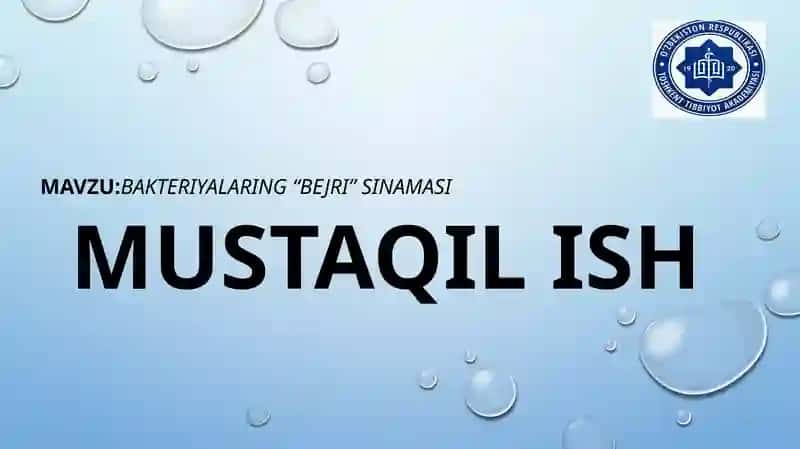 Bakteriyalaring “bejri” sinamasi