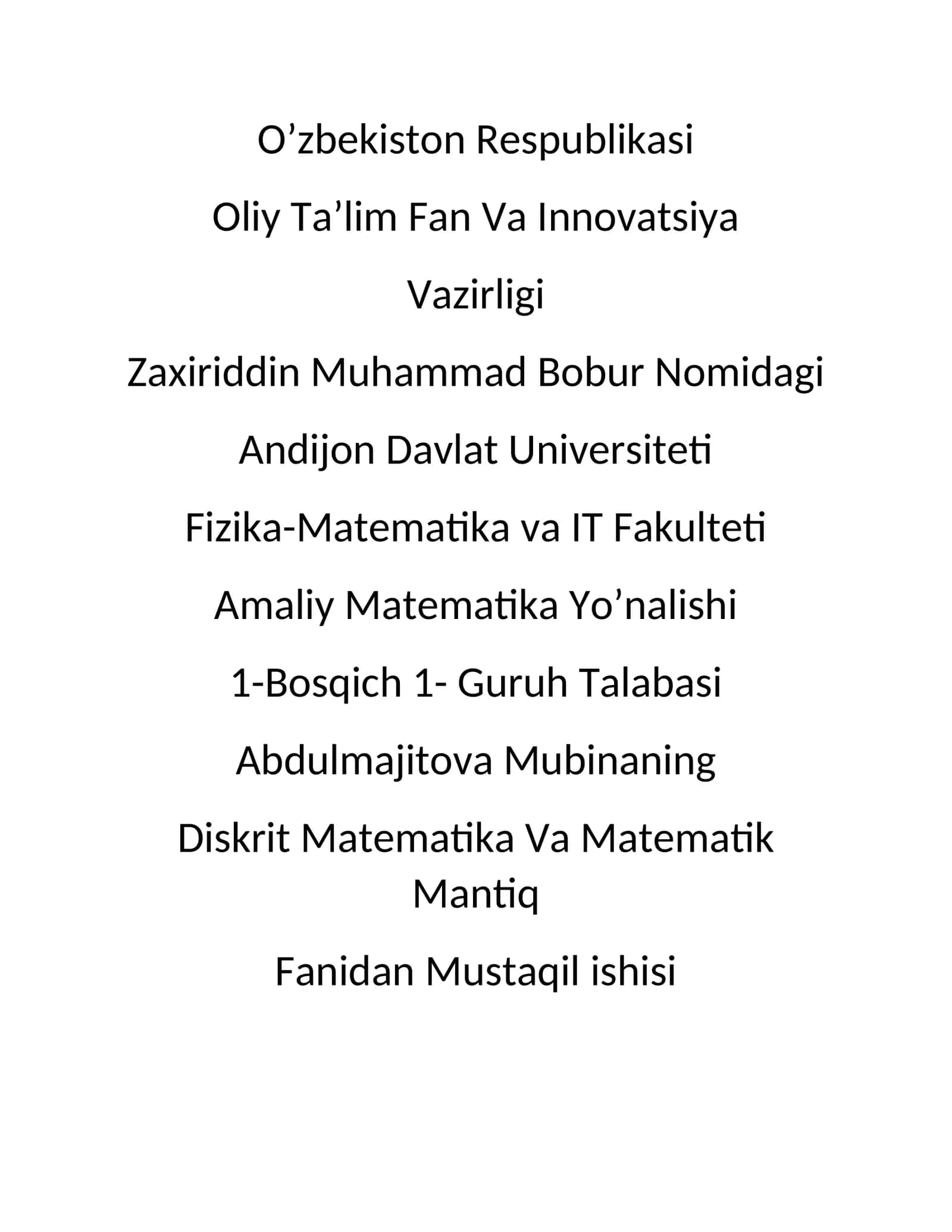 DISKRIT MATEMATIKA VA MATEMATIK MANTIQ FANIDAN MUSTAQIL ISHI 1