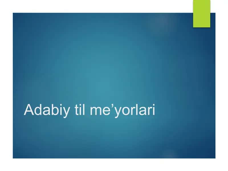 Adabiy til me'yorlari 1