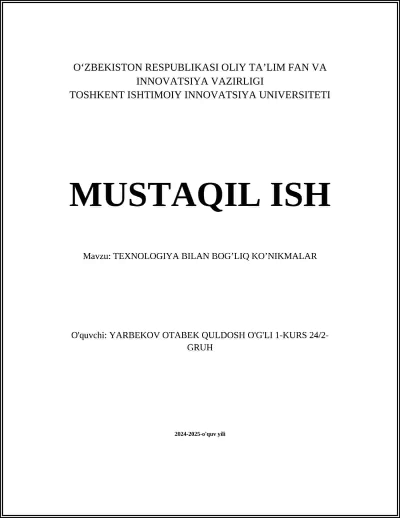 TEXNOLOGIYA BILAN BOGʼLIQ KOʼNIKMALAR 1