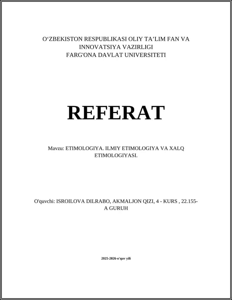 ETIMOLOGIYA. ILMIY ETIMOLOGIYA VA XALQ ETIMOLOGIYASI 1