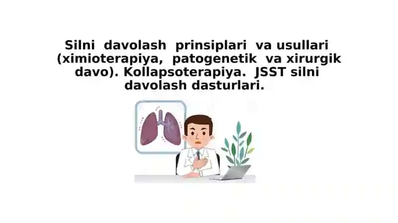 Silni davolash prinsiplari va usullari