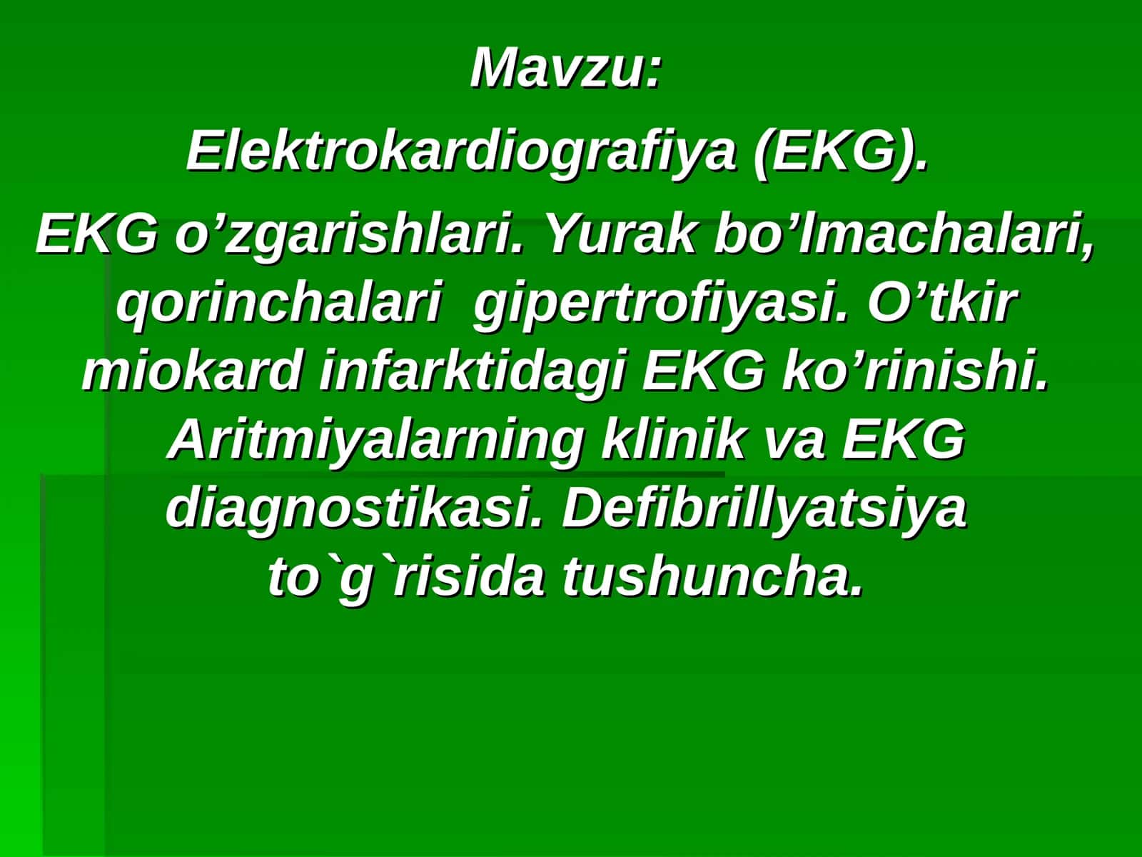 EKG o’zgarishlari. Yurak bo’lmachalari, qorinchalari  gipertrofiyasi. 1