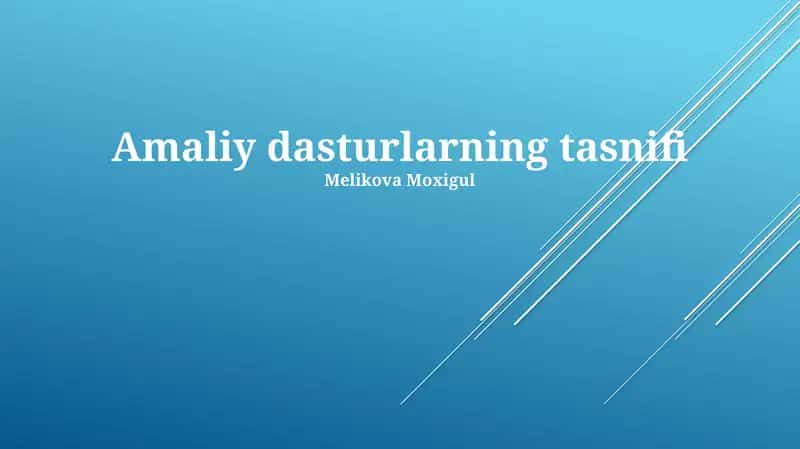 Amaliy dasturlarning tasnifi 1