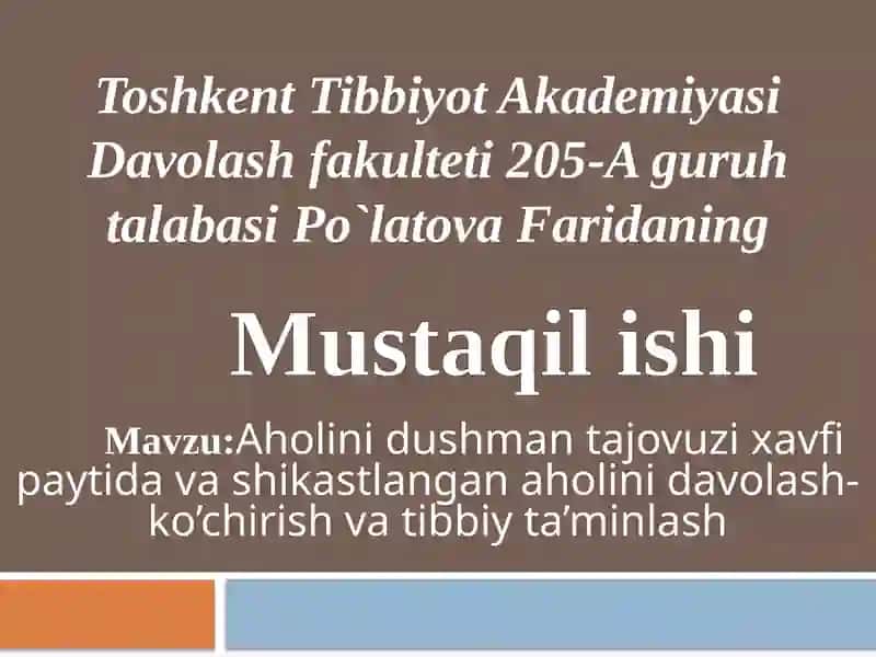 Aholini dushman tajovuzi xavfi paytida va shikastlangan aholini davolash-ko’chirish va tibbiy ta’minlash