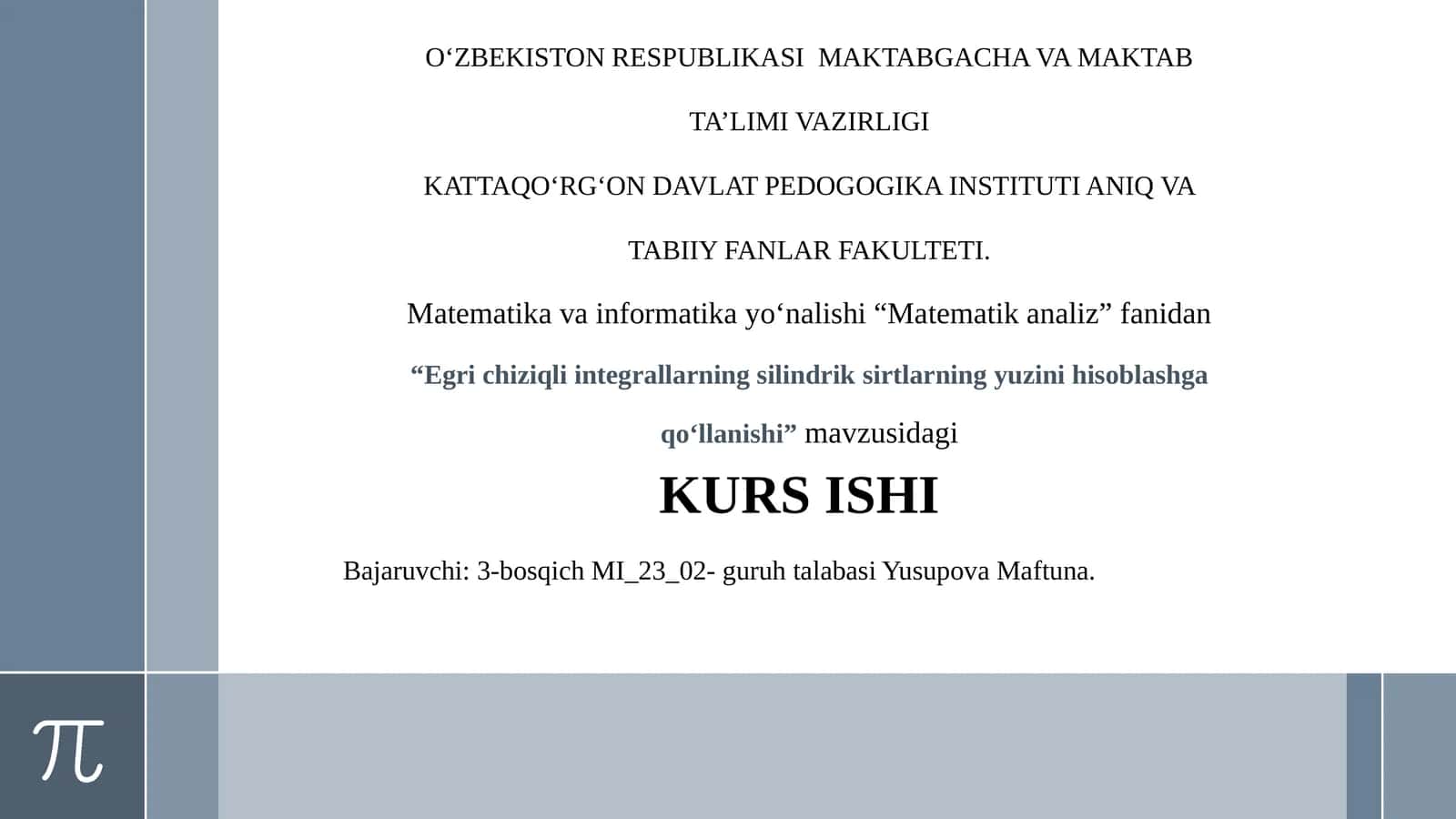 Egri chiziqli integrallarning silindriksirtlarningyuzini hisoblashga qo‘llanishi 1