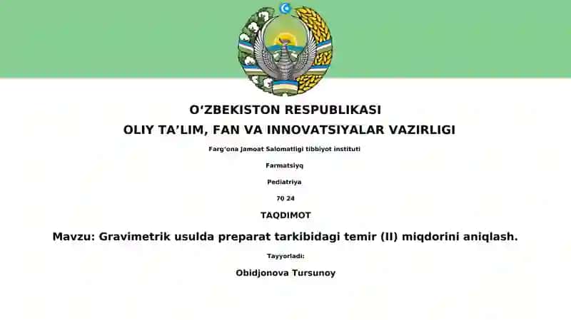 Gravimetrik usulda preparat tarkibidagi temir (II) miqdorini aniqlash
