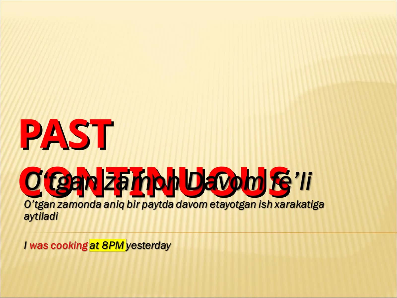 PAST CONTINUOUS 1