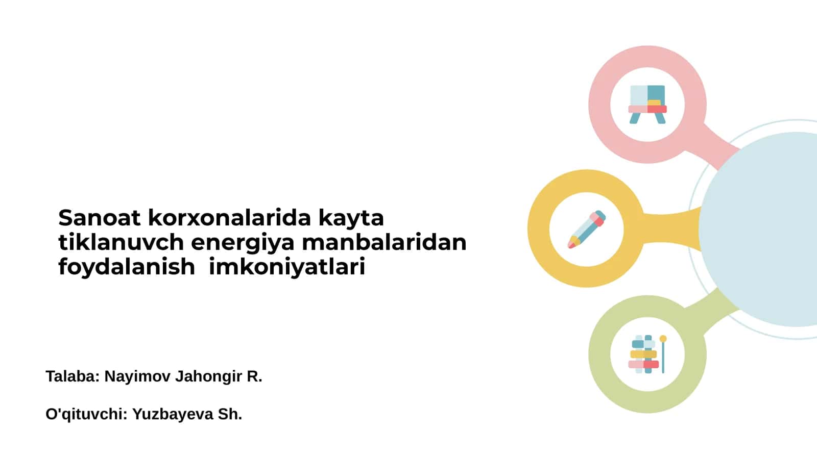 Qayta tiklanuvch energiya manbalaridan foydalanish imkoniyatlari 1