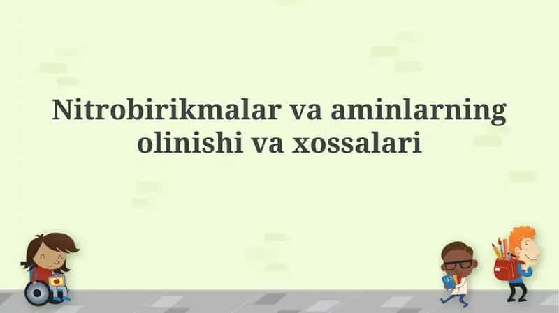 Nitroaril birikmalar va aminlarning olinishi va xossalari 1
