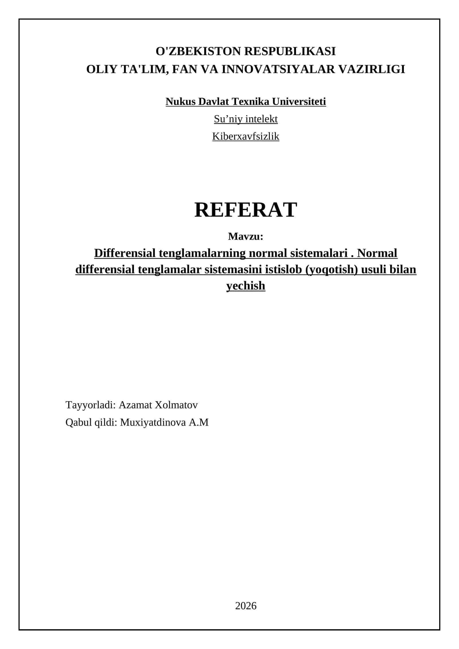 Differensial tenglamalarning normal sistemalari. Normal differensial tenglamalar sistemasini istislob (yoqotish) usuli bilan yechish 1