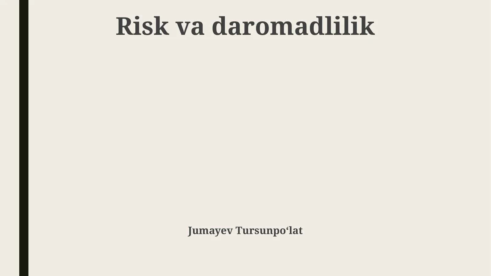 Risk va daromadlilik 1