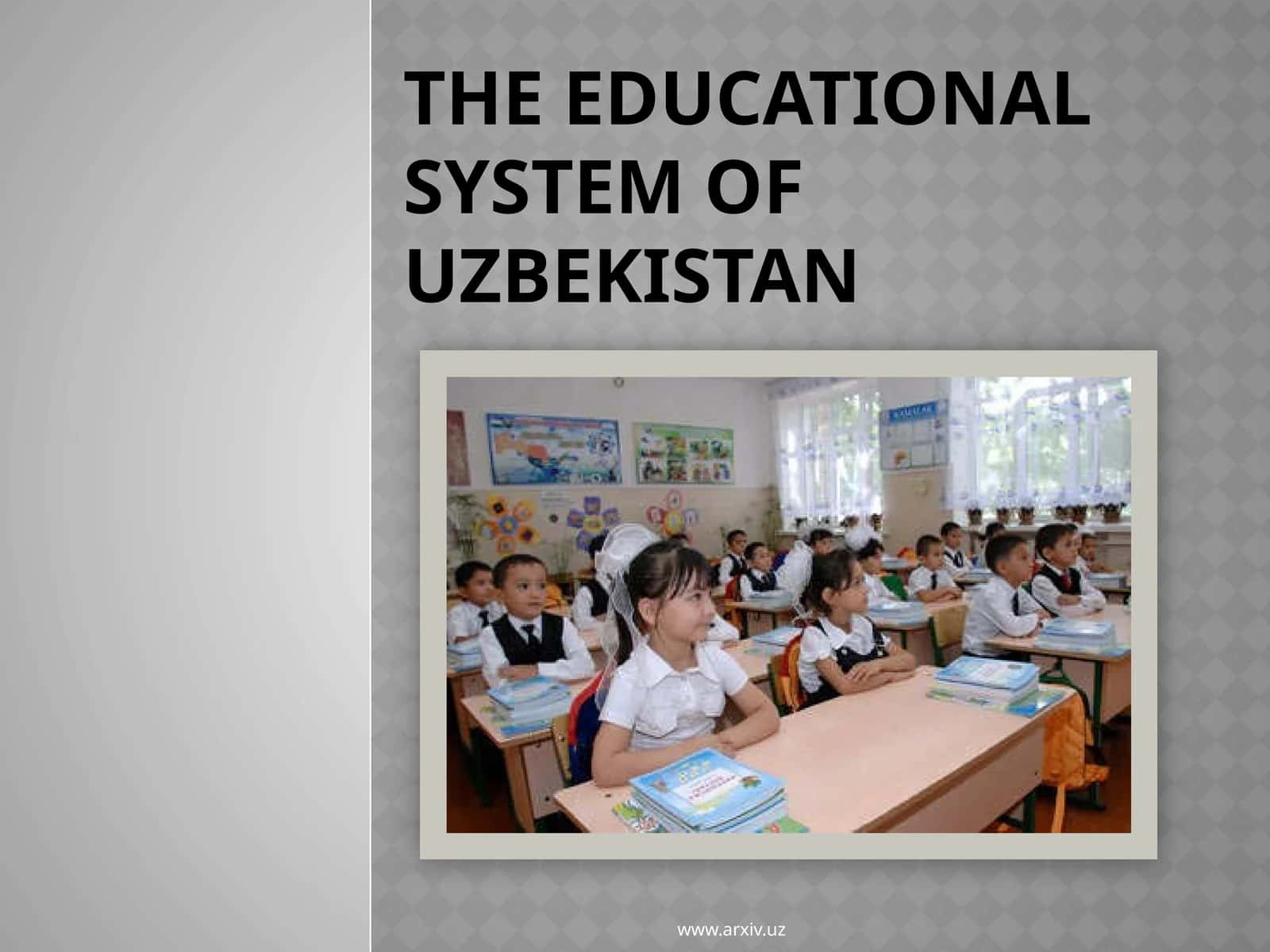 The educational system of Uzbekistan 1