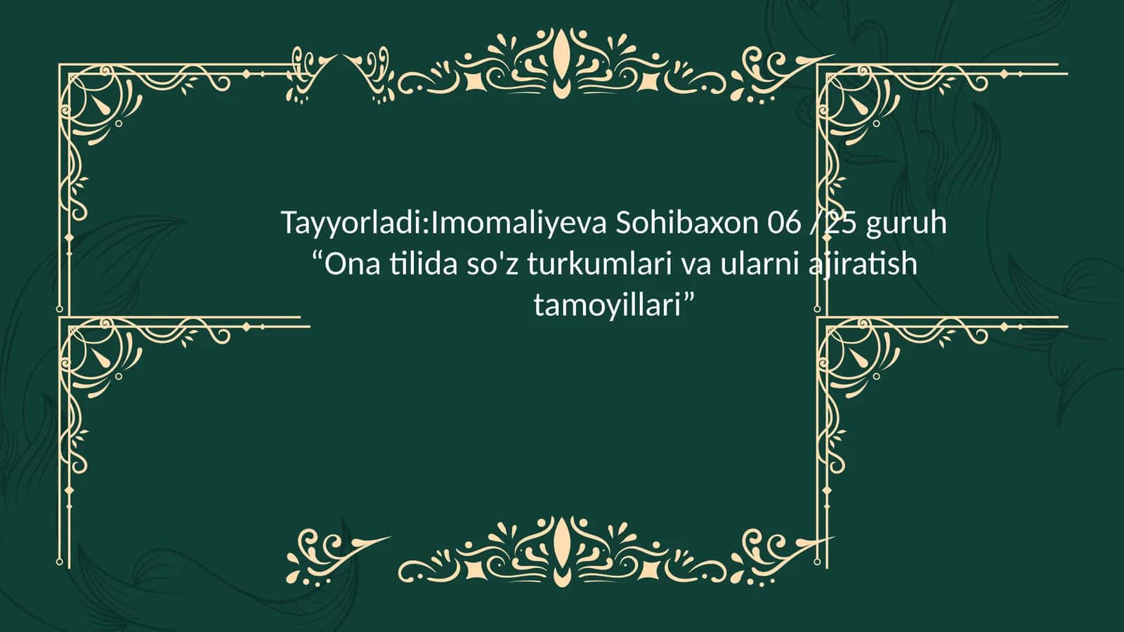 “Ona tilida so'z turkumlari va ularni ajiratish tamoyillari” 1