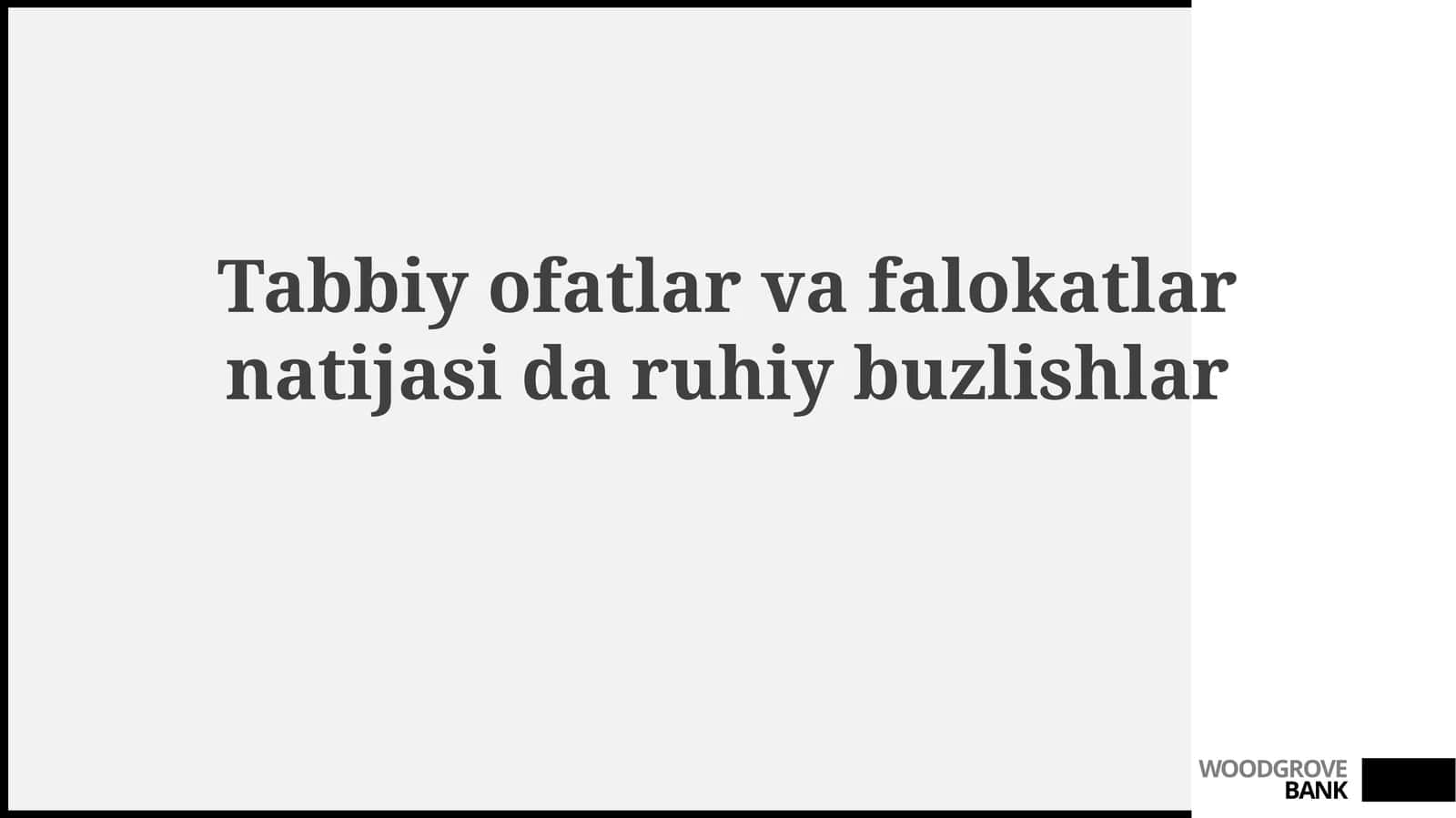 Tabiiy ofatlar va falokatlarning ruhiy oqibatlari 1