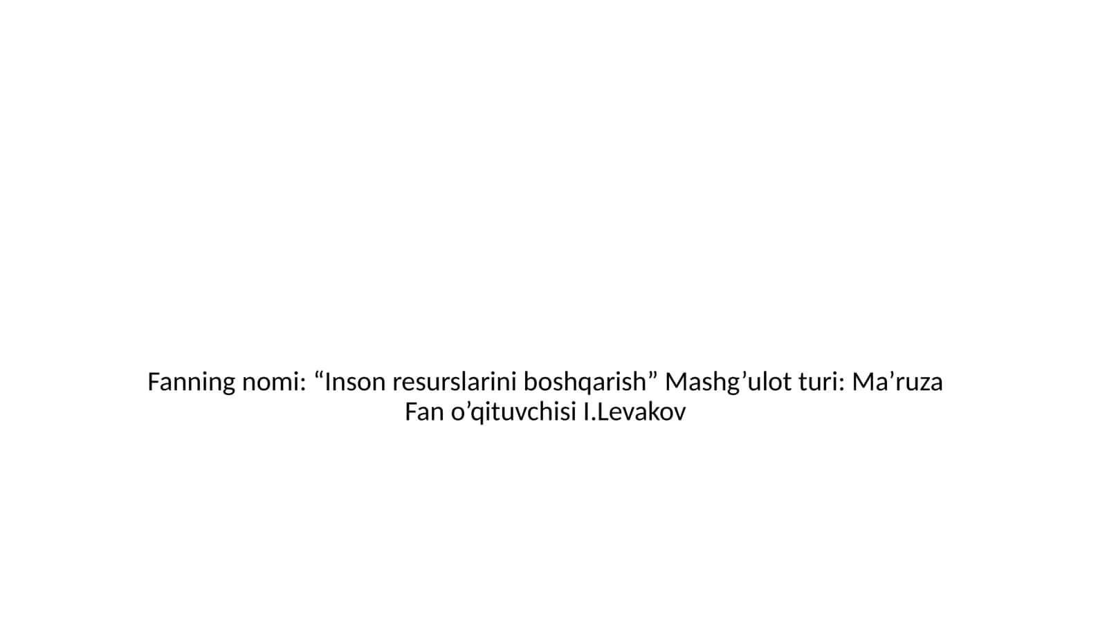"Inson resurslarini boshqarish" 1