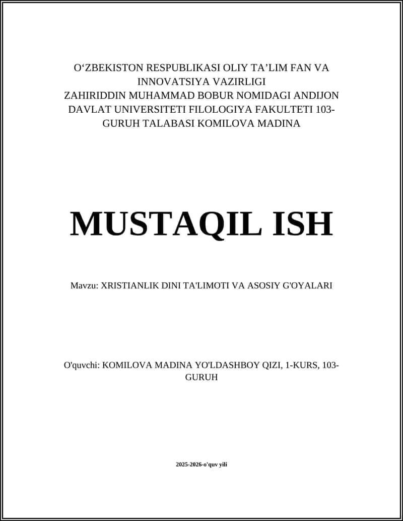 XRISTIANLIK DINI TA'LIMOTI VA ASOSIY G'OYALARI 1