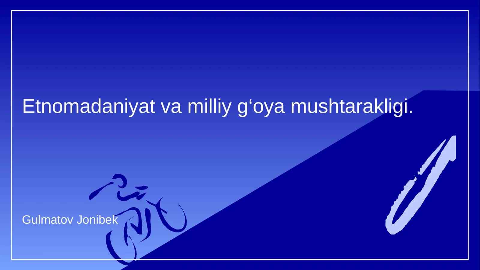 Etnomadaniyat va milliy g‘oya mushtarakligi 1