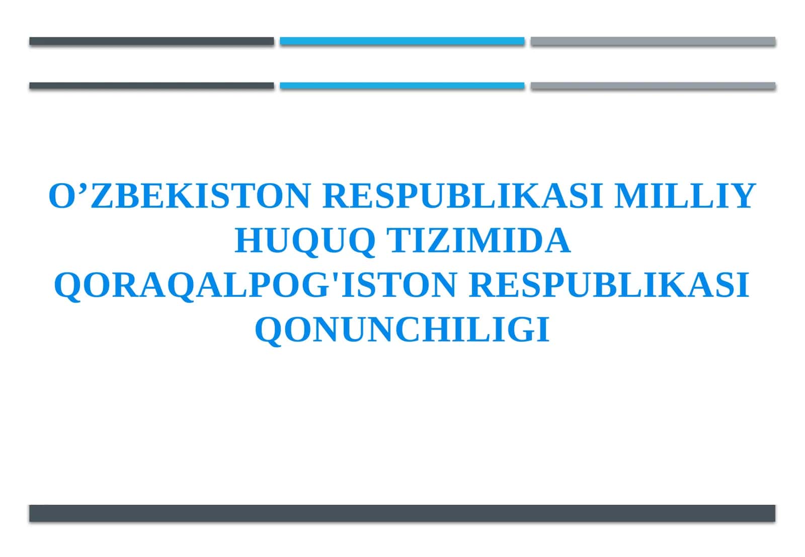 O’ZBEKISTON RESPUBLIKASI MILLIY HUQUQ TIZIMIDA QORAQALPOG'ISTON RESPUBLIKASI QONUNCHILIGI 1