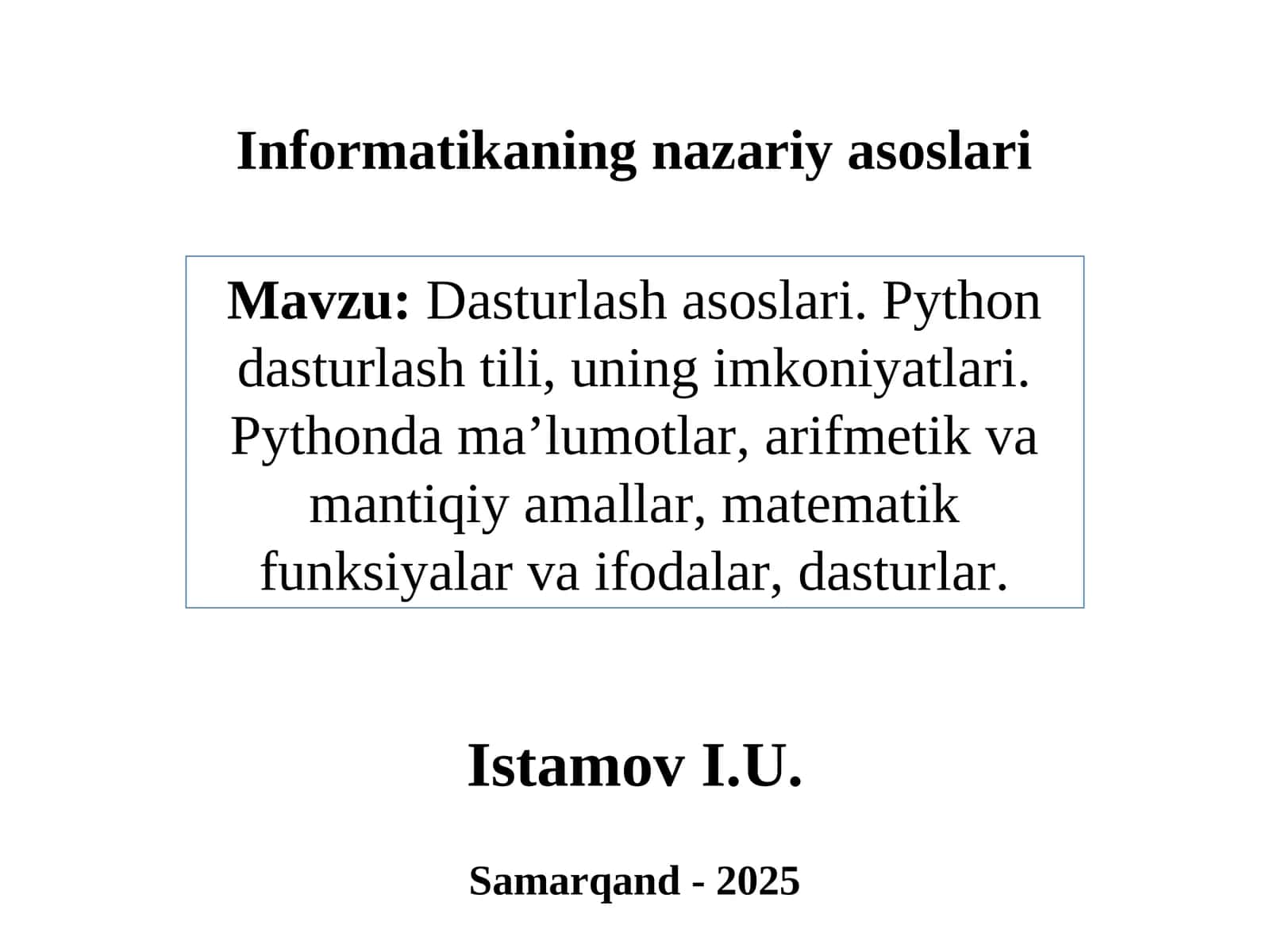 Dasturlash asoslari. Python dasturlash tili 1