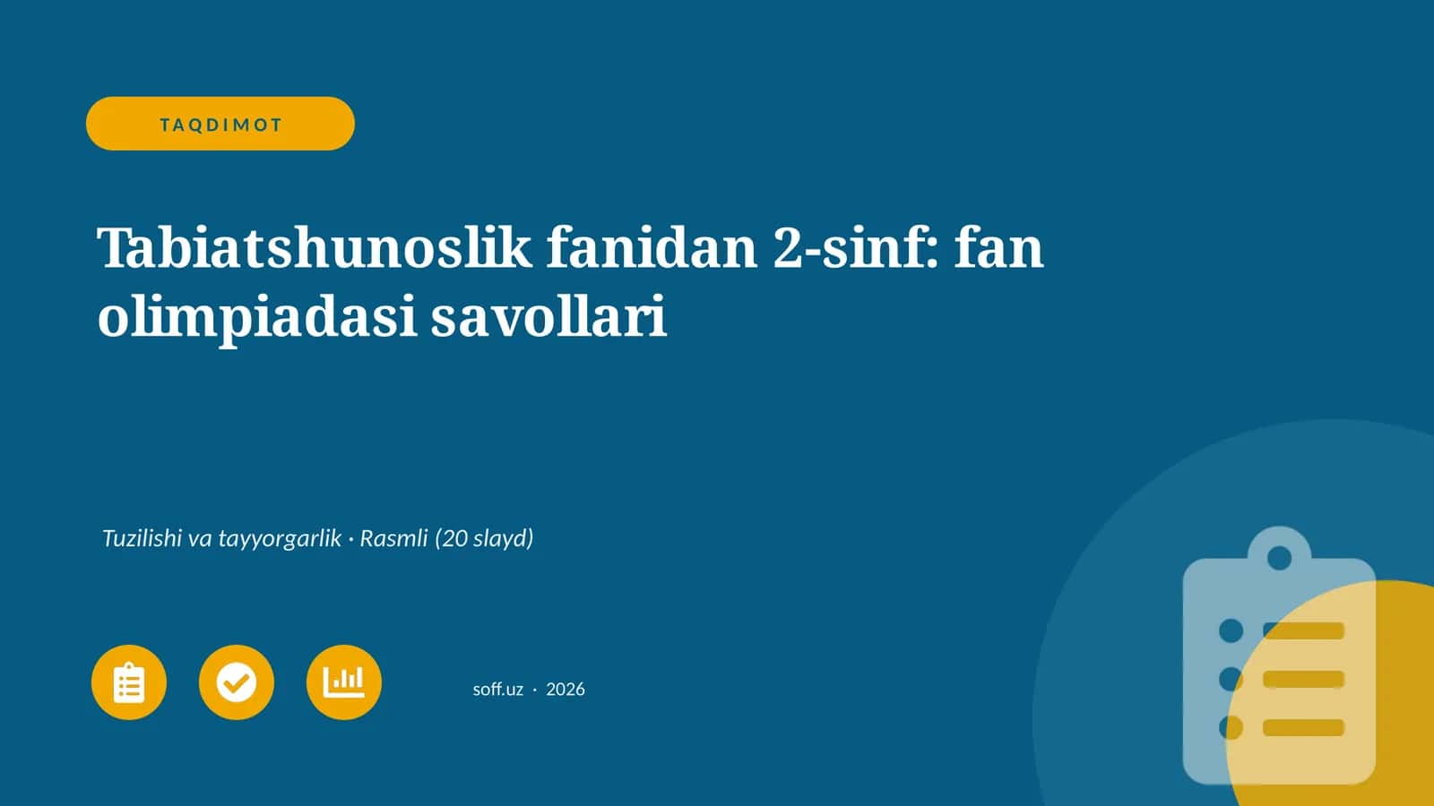 Tabiatshunoslik fanidan 2-sinf: fan olimpiadasi savollari 1