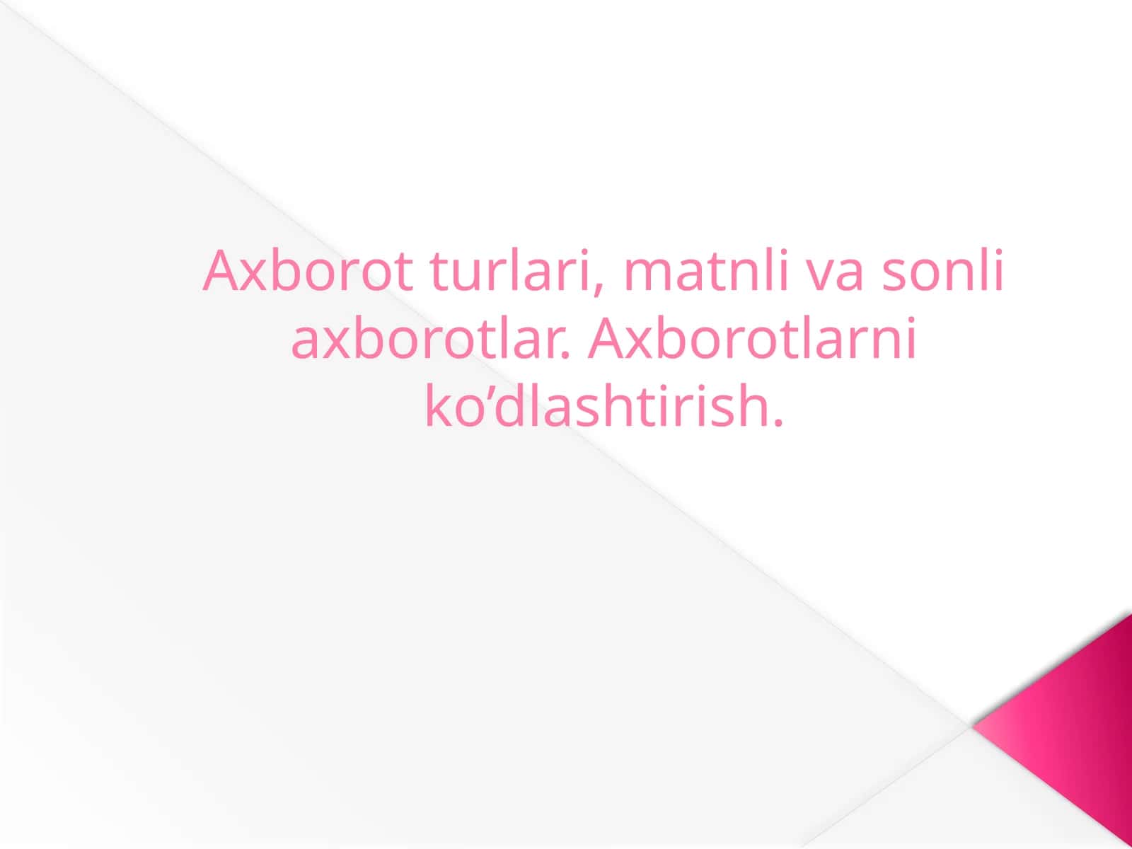 Informatika va axborot texnologiyalari jiniyati 1