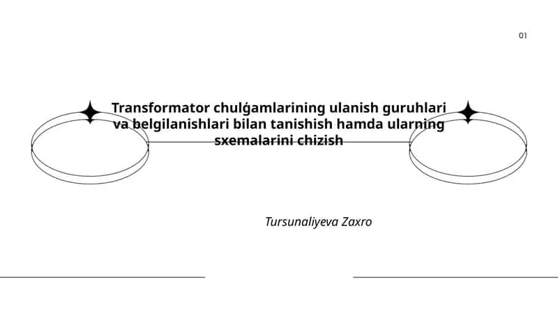 Transformator chulģamlarining ulanish guruhlari va belgilanishlari bilan tanishish hamda ularning sxemalarini chizish 1