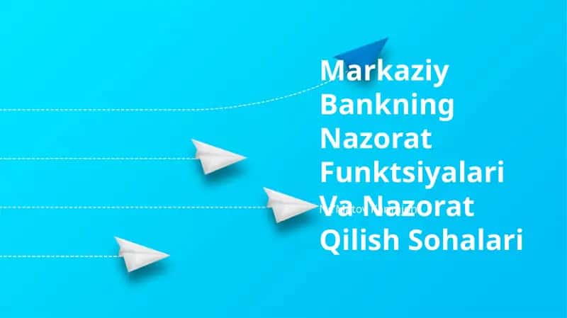 Markaziy Bankning Nazorat Funktsiyalari Va Nazorat Qilish Sohalari 1