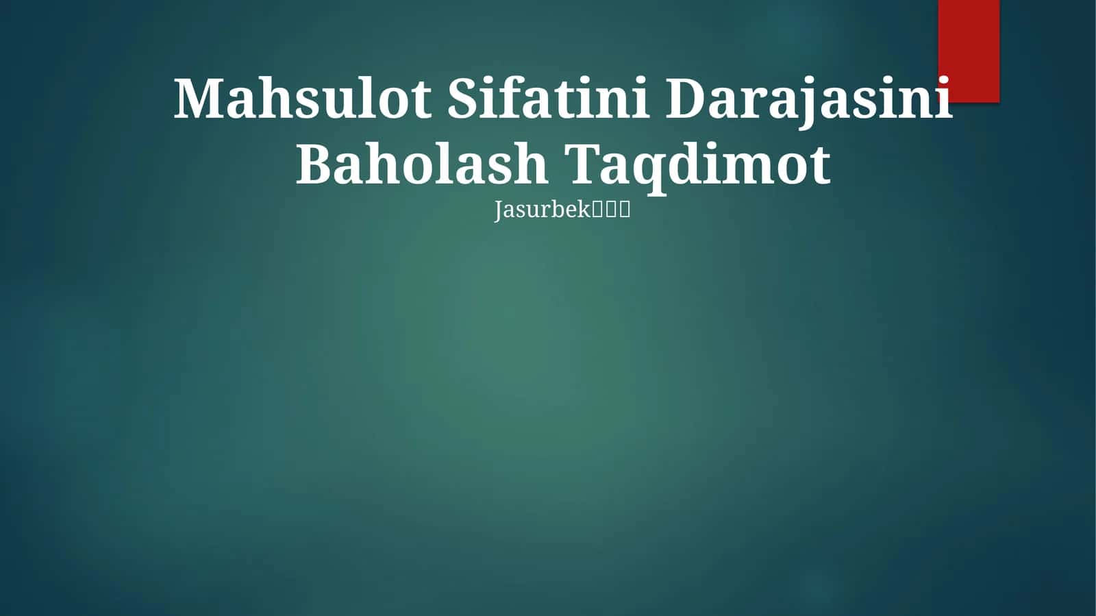Mahsulot Sifatini Darajasini Baholash Taqdimot 1