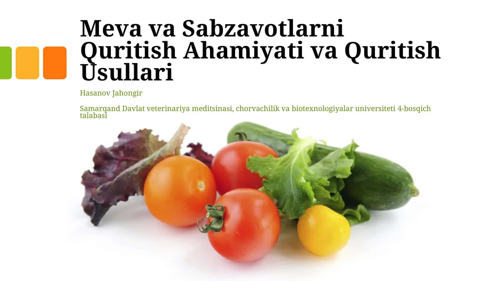 Meva va Sabzavotlarni Quritish Ahamiyati va Quritish Usullari 1