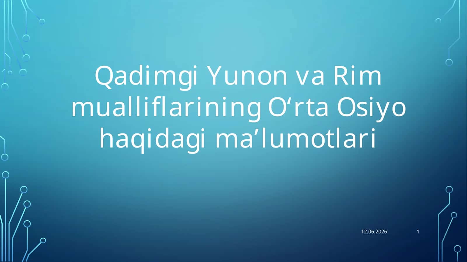 Qadimgi Yunon va Rim mualliflarining O‘rta Osiyo haqidagi ma’lumotlari 1