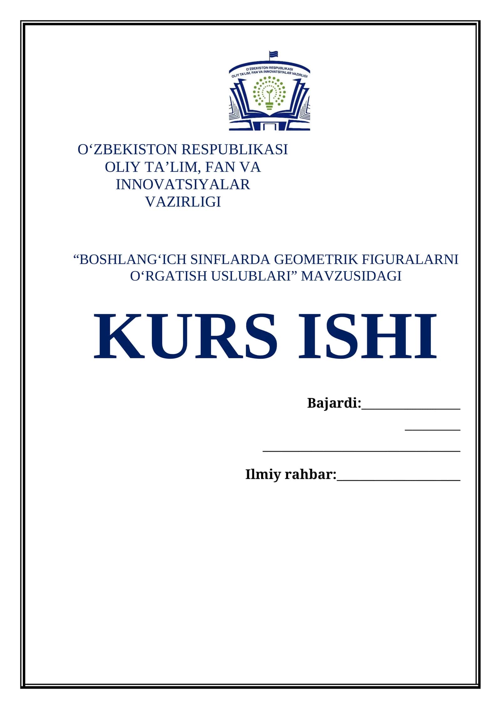 BOSHLANGʻICH SINFLARDA GEOMETRIK FIGURALARNI OʻRGATISH USLUBLARI Mavzusida tayyor kurs ishi 1