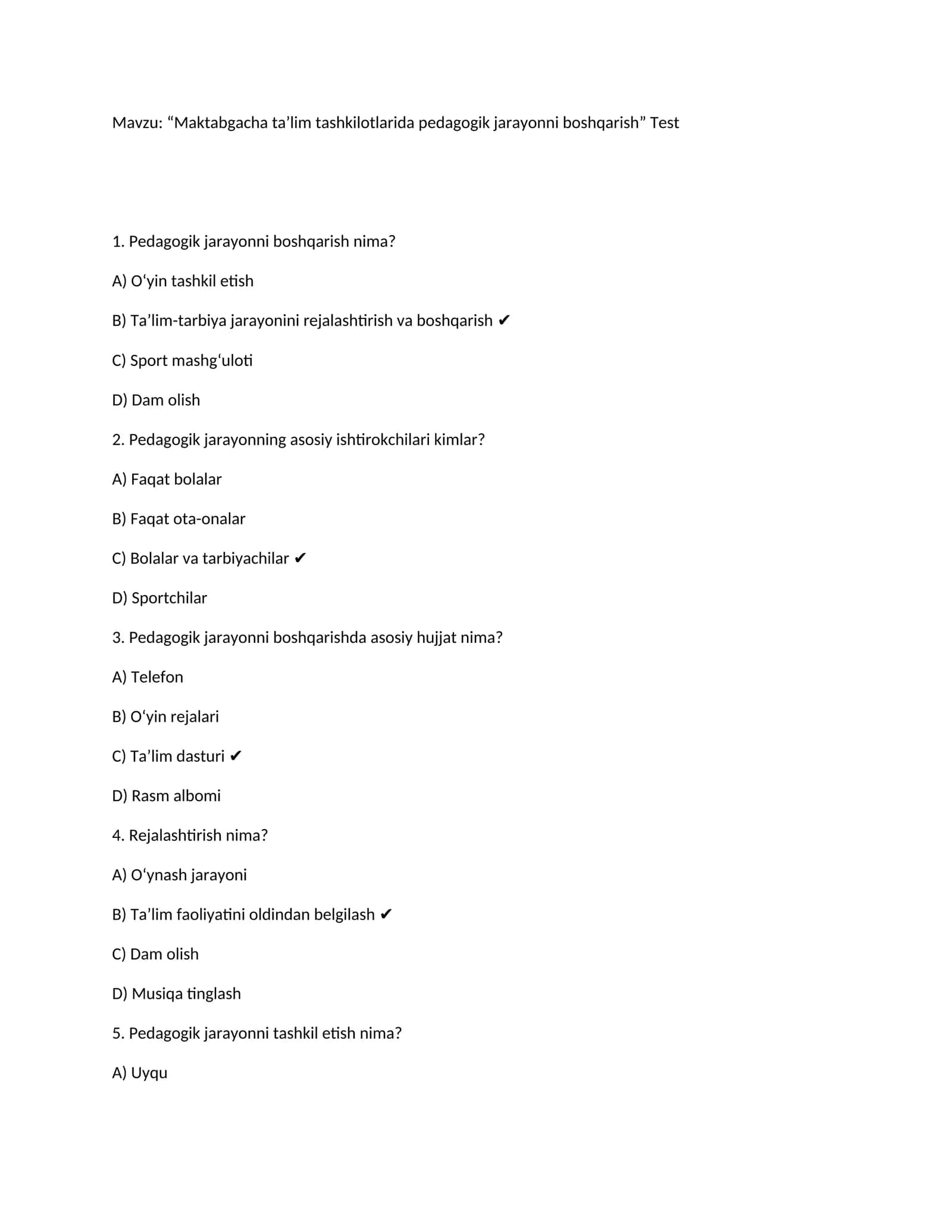 “Maktabgacha ta’lim tashkilotlarida pedagogik jarayonni boshqarish” Test 1
