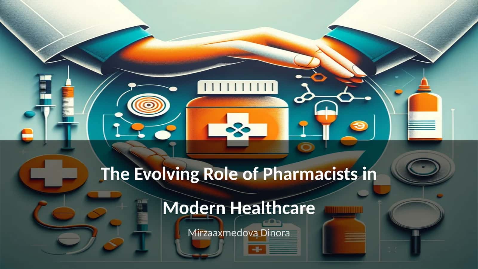 The Evolving Role of Pharmacists in Modern Healthcare 1