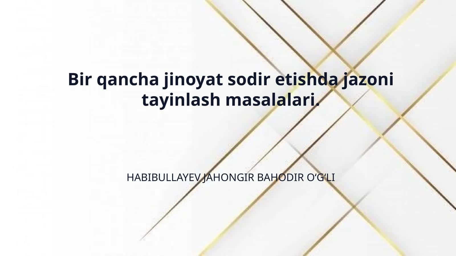 Bir qancha jinoyat sodir etishda jazoni tayinlash masalalari. 1