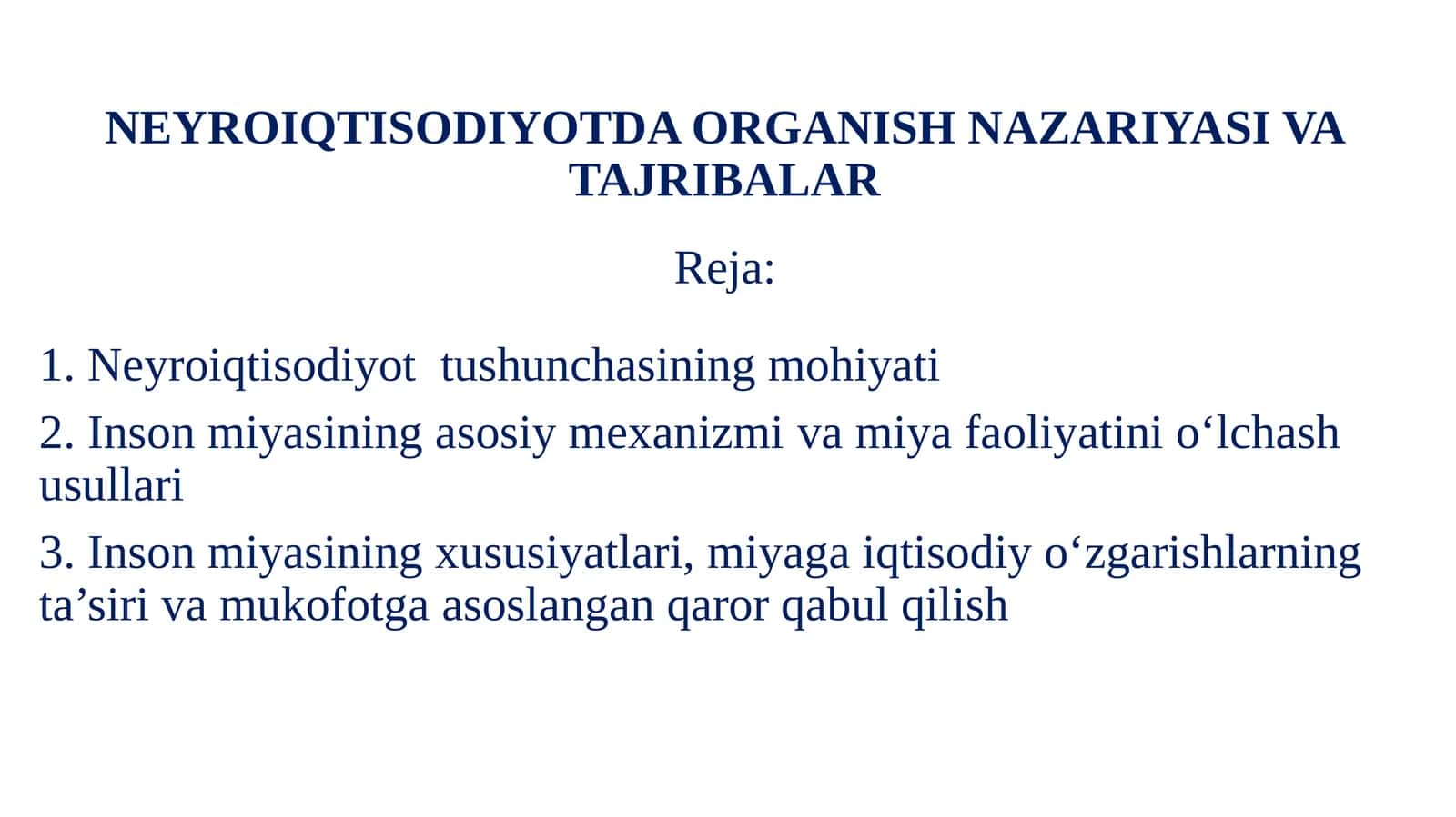 NEYROIQTISODIYOTDA ORGANISH NAZARIYASI VA TAJRIBALAR 1