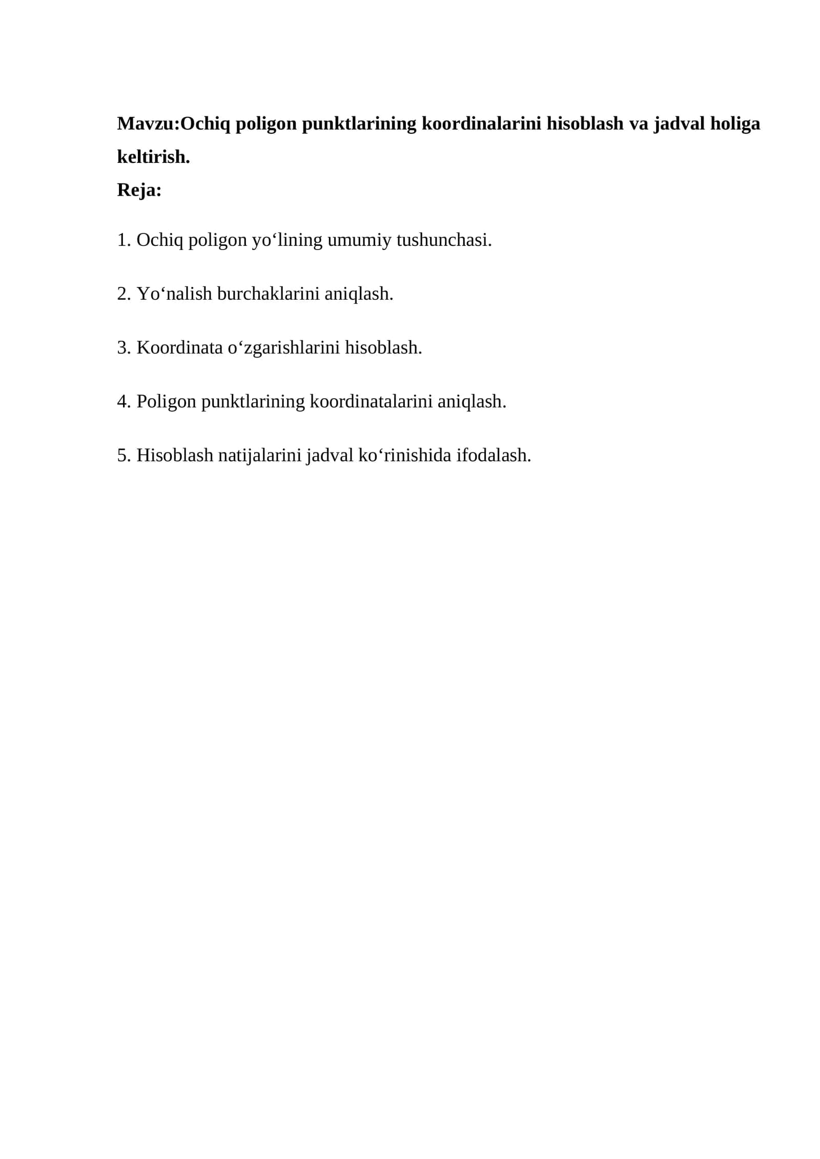 Ochiq poligon punktlarining koordinalarini hisoblash va jadval holiga keltirish 1