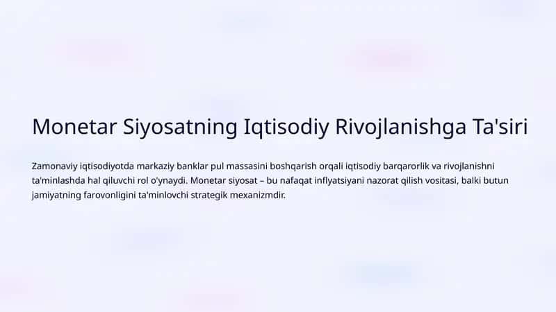 Monetar Siyosatning Iqtisodiy Rivojlanishga Ta'siri 1