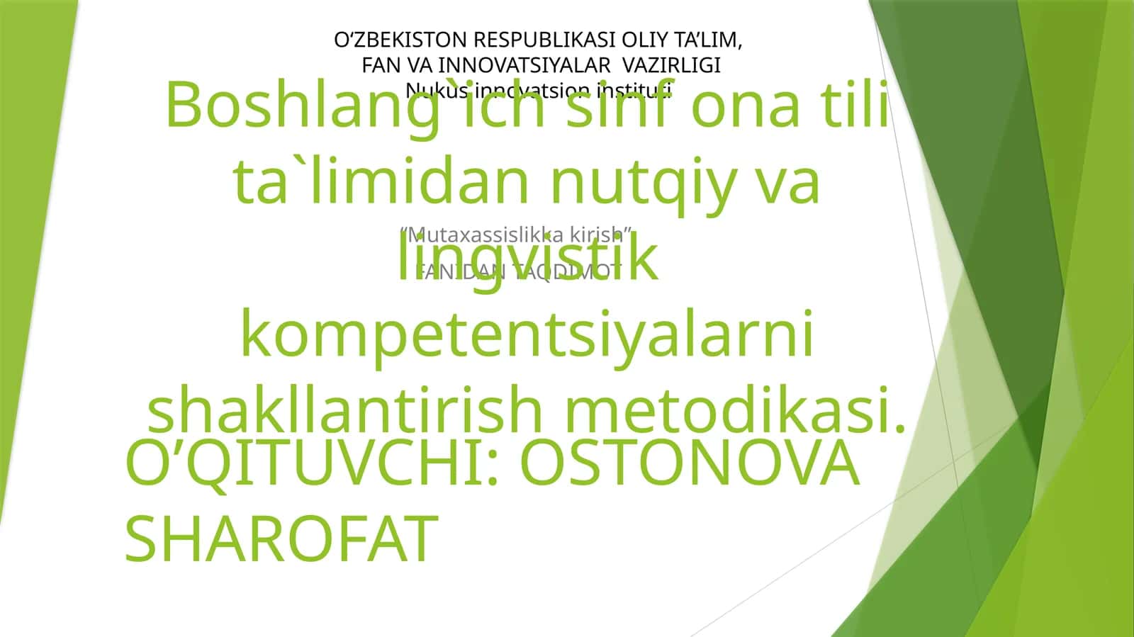 Boshlang`ich sinf ona tili ta`limidan nutqiy va lingvistik kompetentsiyalarni shakllantirish metodikasi 1