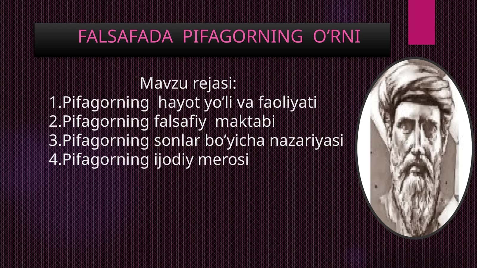 FALSAFADA  PIFAGORNING  O’RNI 1