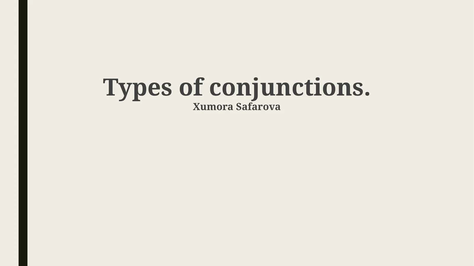 Types of conjunctions 1