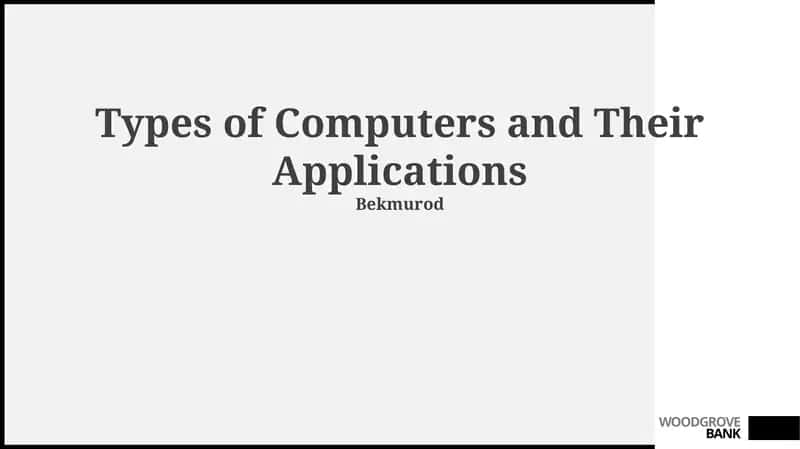 Types of Computers and Their Applications 1