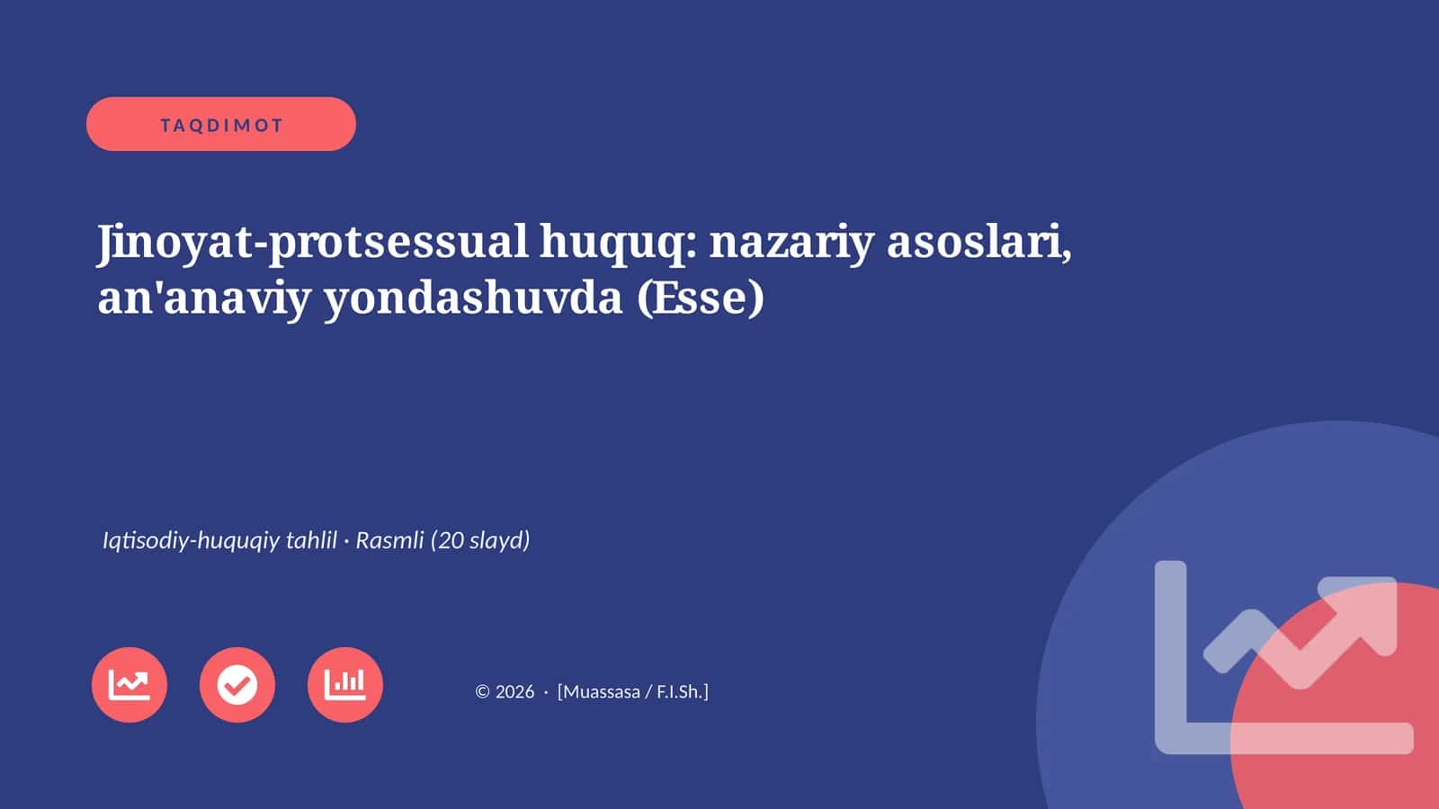 Jinoyat-protsessual huquq: nazariy asoslari, an'anaviy yondashuvda (Esse) 1